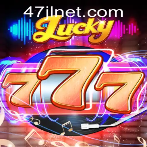 Unveiling the Thrills of Lucky777: A Dive into Gaming with 47JL